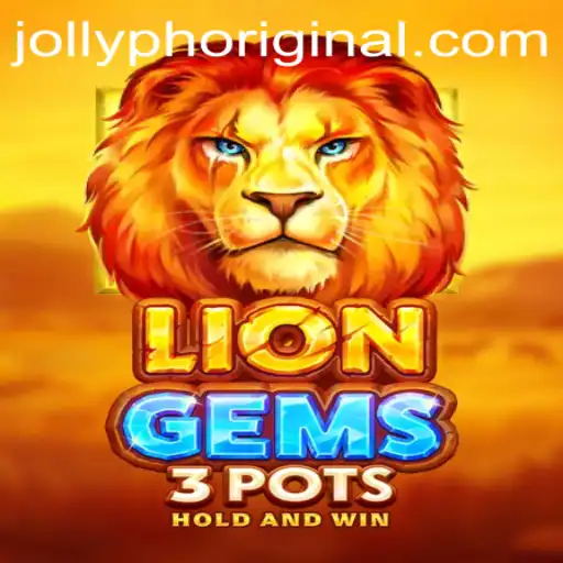 Exploring the World of LionGems3pots: A Jollyph Original
