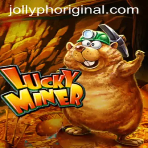 Unveiling LuckyMiner: A Journey Through Jollyph's Original Gaming Experience